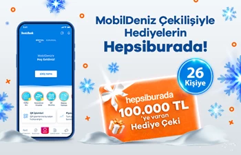 DenizBank'tan MobilDeniz Kullanıcılarına Toplam 355.000 TL Hepsiburada Çeki Fırsatı!