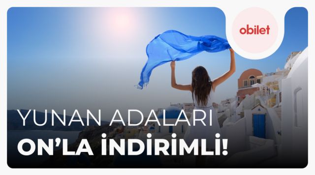 ON’dan Obilet ile Yunan Adaları Feribot Biletlerinde 300 TL İndirim Fırsatı!