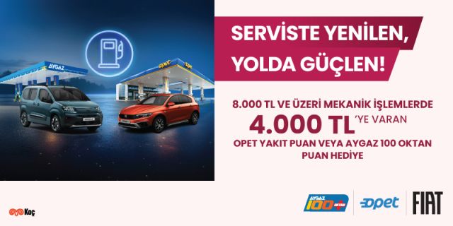 Fiat Servis Bakımınıza Özel Opet'ten Avantajlı Yakıt Puan Fırsatı!