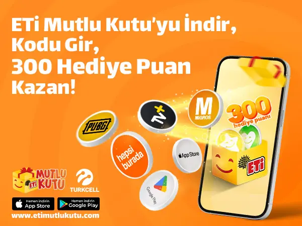 Turkcell'lilere Özel: ETi Mutlu Kutu'dan 300 Hediye Puan Fırsatı!