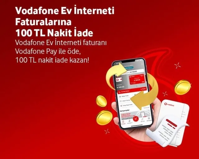 Vodafone Pay'den Ev İnterneti Faturana Anında 100 TL Nakit İade Fırsatı!